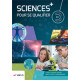 Sciences pour se qualifier + 3 - Livre cahier (qualifiant)